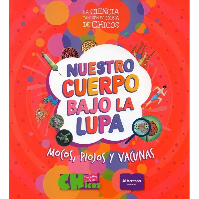 NUESTRO CUERPO BAJO LA LUPA (Nuevo)