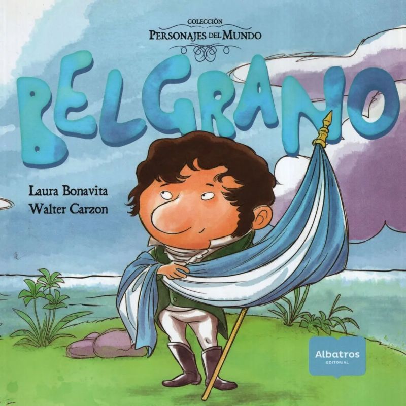BELGRANO - PERSONAJES DEL MUNDO (Nuevo)