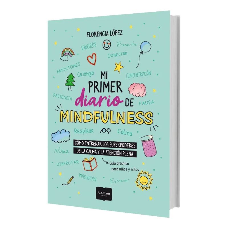 MI PRIMER DIARIO DE MINDFULNESS (Nuevo)