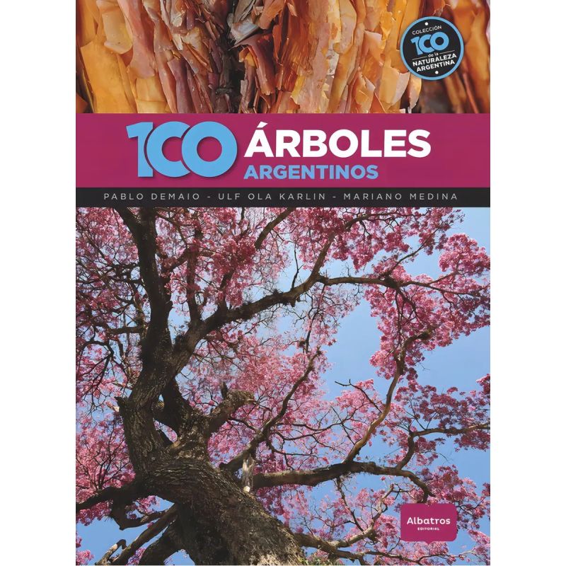 100 ARBOLES ARGENTINOS (Nuevo)