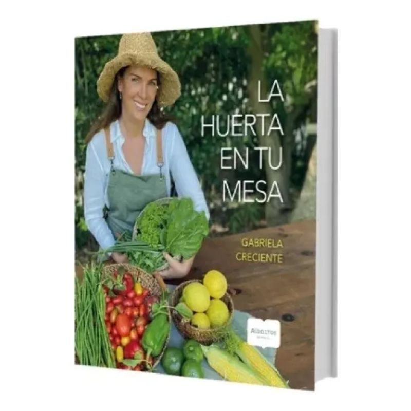 HUERTA EN TU MESA, LA (Nuevo)