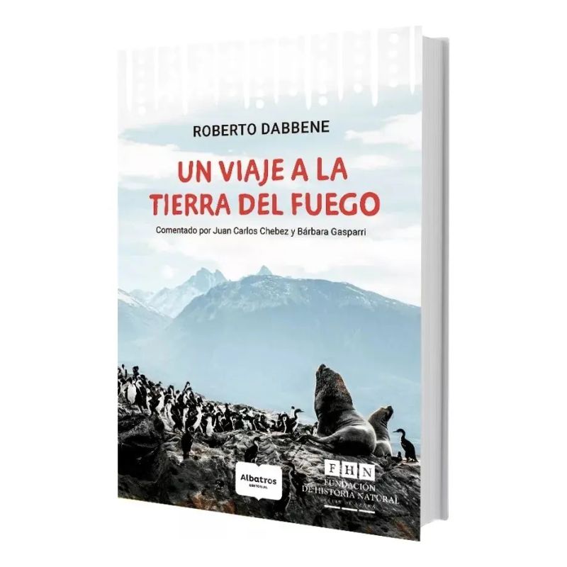 UN VIAJE A LA TIERRA DEL FUEGO (Nuevo)