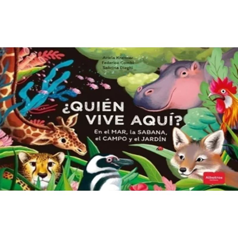 QUIEN VIVE AQUI ? - EN EL MAR, LA SABANA, EL CAMPO Y EL JARDIN (Nuevo)