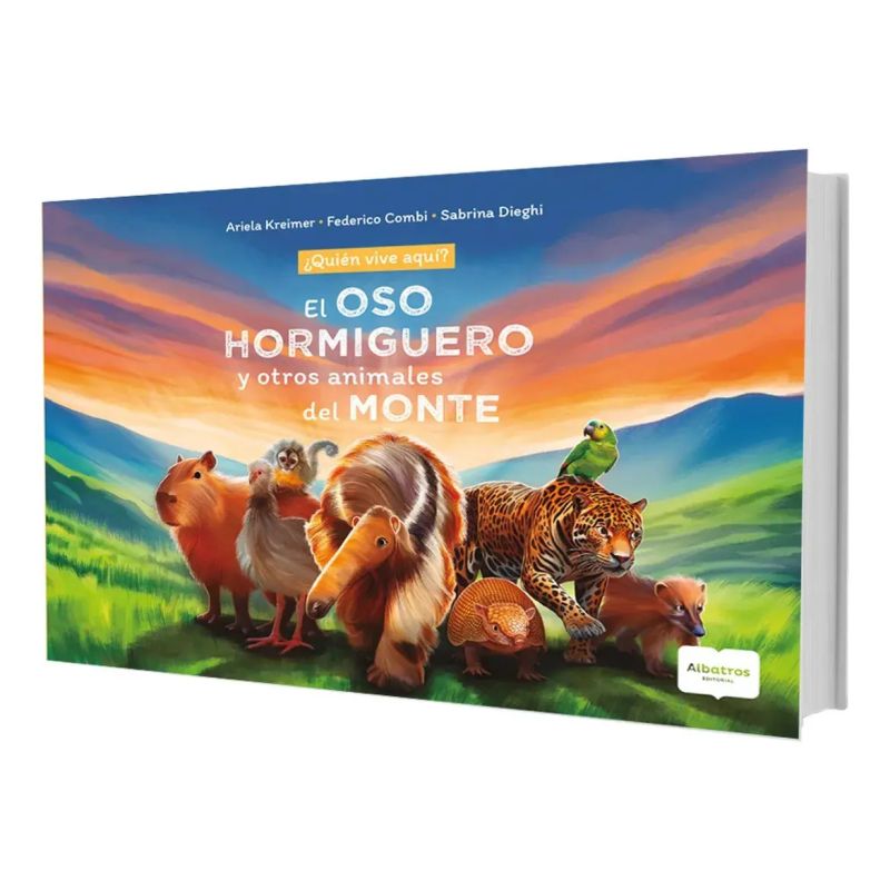 OSO HORMIGUERO Y OTROS ANIMALES DEL MONTE, EL - QUIEN VIVE AQUI ? (Nuevo)