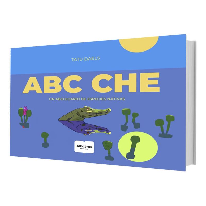 ABC CHE - UN ABECEDARIO DE ESPECIES NATIVAS (Nuevo) - Miniatura 2