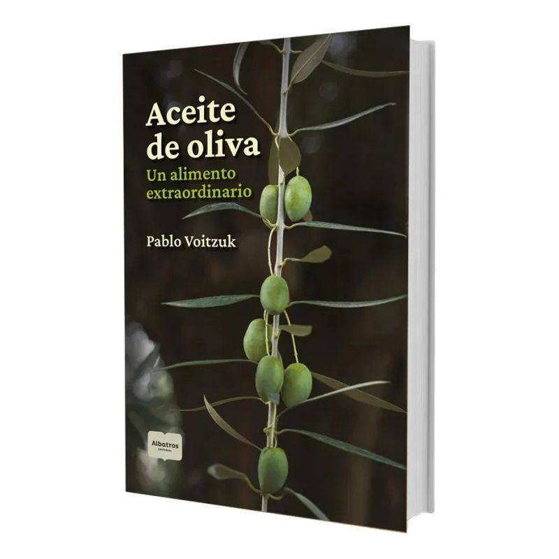 ACEITE DE OLIVA - UN ALIMENTO EXTRAORDINARIO (Nuevo)
