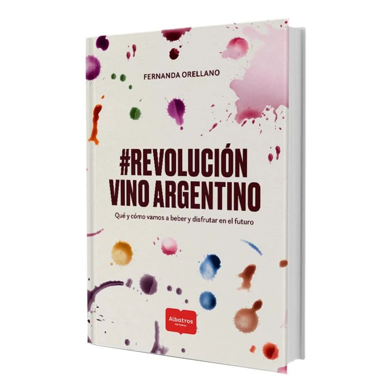 #REVOLUCION VINO ARGENTINO (Nuevo)