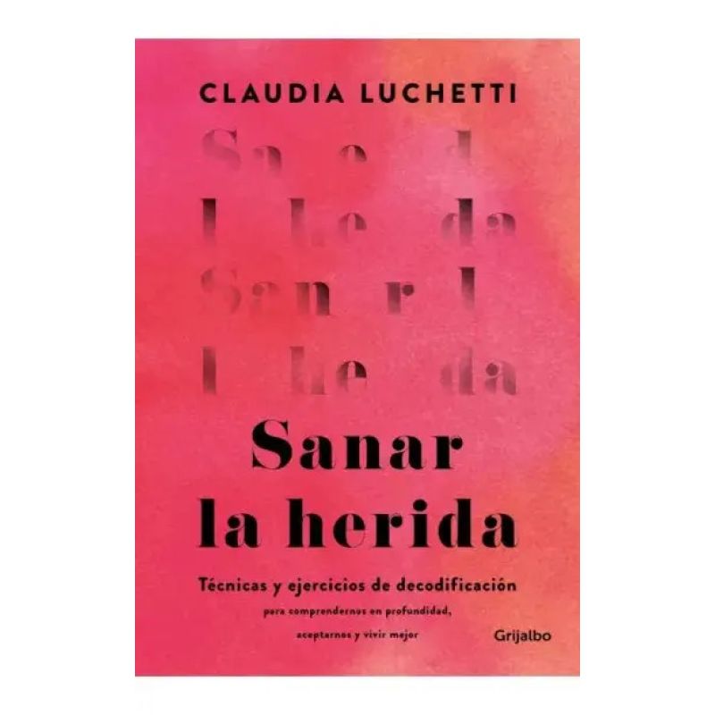 SANAR LA HERIDA (Nuevo)
