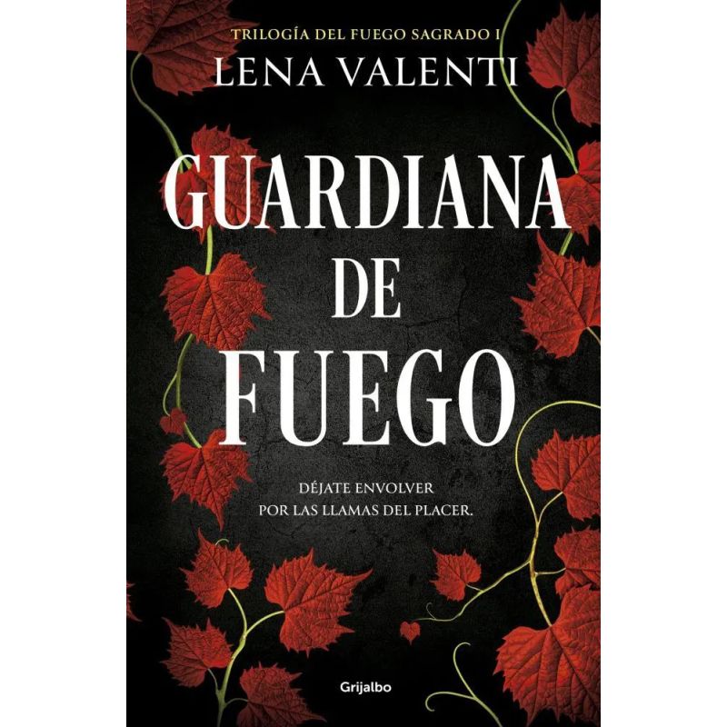 GUARDIANA DE FUEGO - TRILOGIA DEL FUEGO SAGRADO 1 (Nuevo)