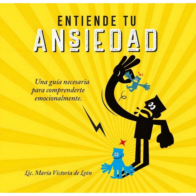 ENTIENDE TU ANSIEDAD (Nuevo)