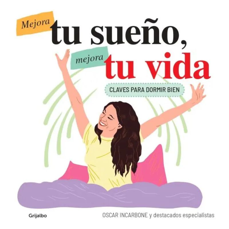 MEJORA TU SUEÑO, MEJORA TU VIDA (Nuevo)