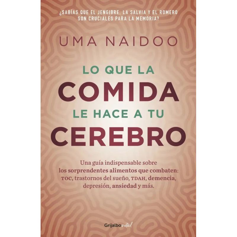 LO QUE LA COMIDA LE HACE A TU CEREBRO (Nuevo)