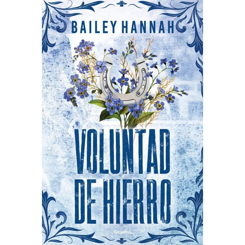 VOLUNTAD DE HIERRO - EL RANCHO WELLS 3 (Nuevo)
