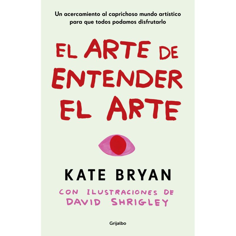 ARTE DE ENTENDER EL ARTE, EL (Nuevo)