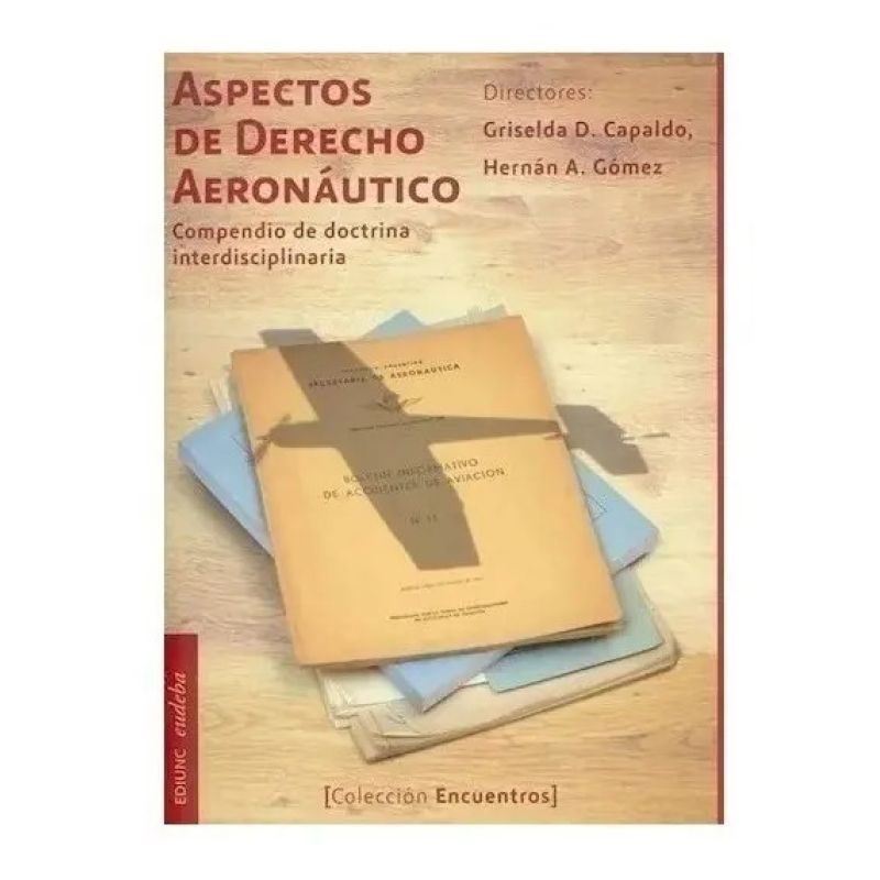 ASPECTOS DE DERECHO AERONAUTICO (Nuevo)