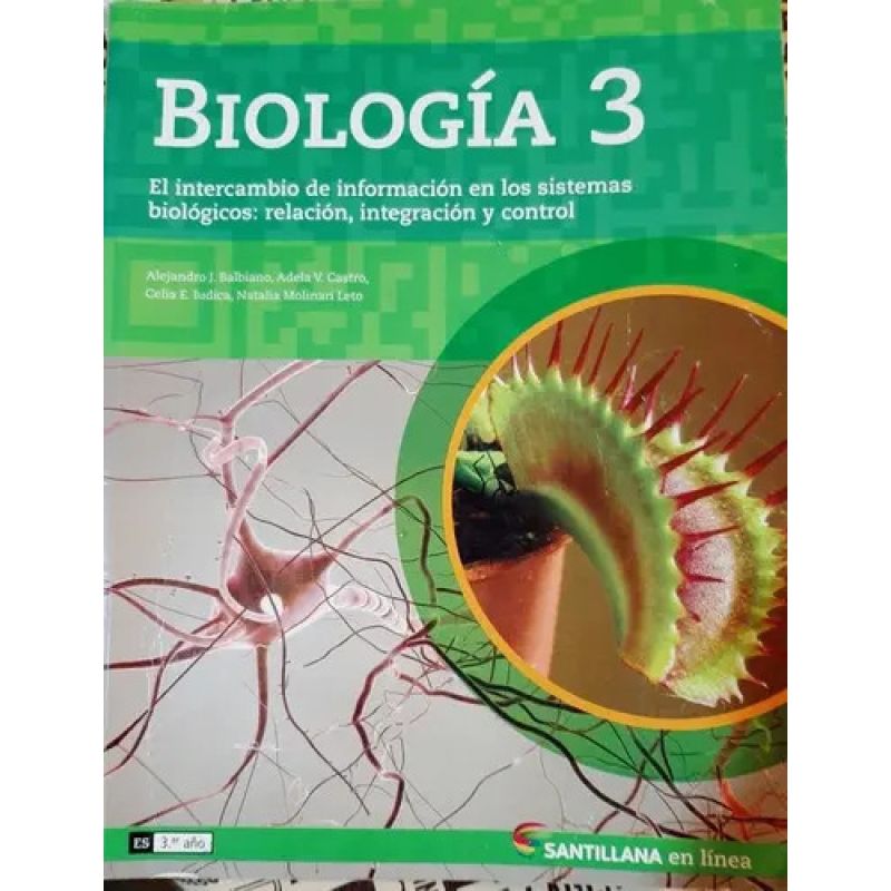 BIOLOGIA 3 - EN LINEA EL INTERCAMBIO DE INFORMACION EN LOS SISTEMAS BIOLOGICOS: RELACION, INTEGRACION Y CONTROL (Nuevo) - Miniatura 2
