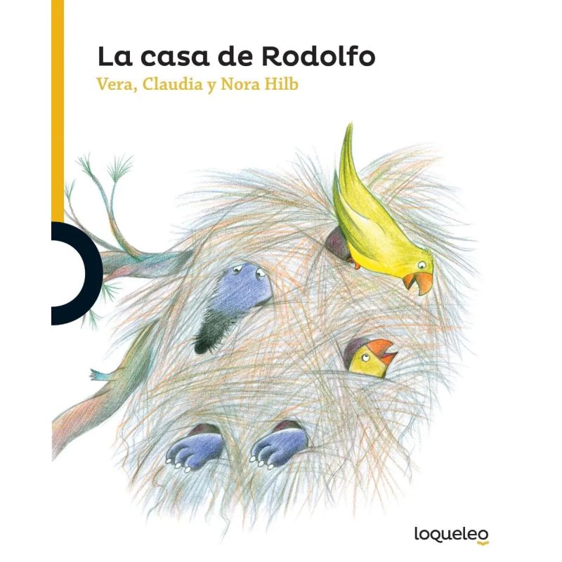 CASA DE RODOLFO,LA N/ED.- LOQUELEO AMARILLA (Nuevo)