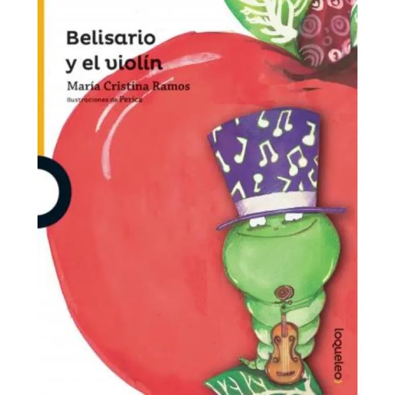 BELISARIO Y EL VIOLIN - LOQUELEO AMARILLA (Nuevo)