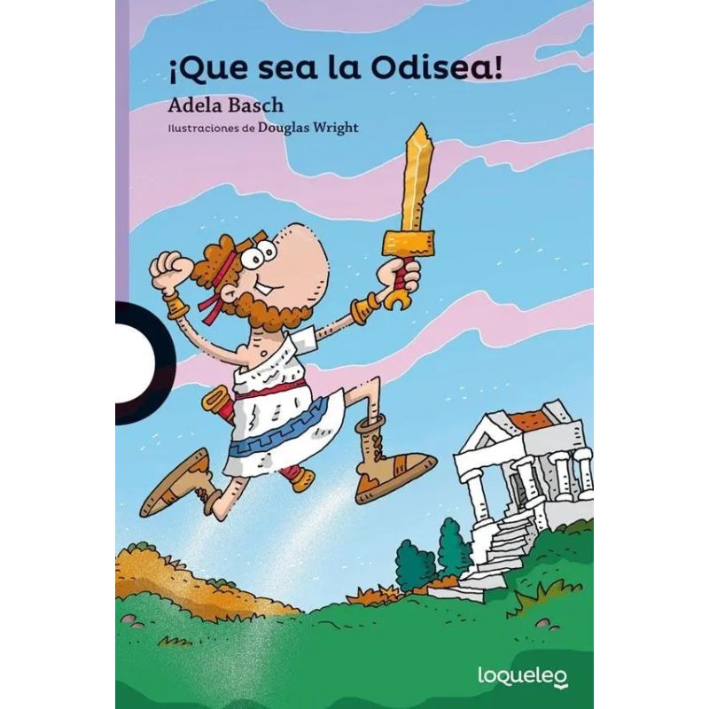 QUE SEA LA ODISEA! N/ED.- LOQUELEO MORADA (Nuevo)