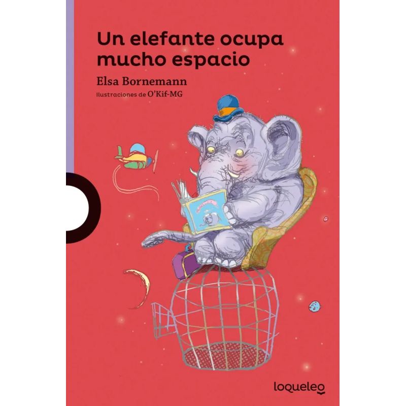 UN ELEFANTE OCUPA MUCHO ESPACIO - LOQUELEO MORADA (Nuevo)