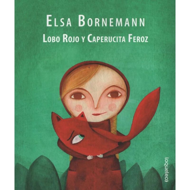 LOBO ROJO Y CAPERUCITA FEROZ N/ED.- LOQUELEO AMARILLA (Nuevo)