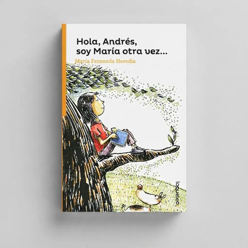 HOLA ANDRES, SOY MARIA OTRA VEZ - LOQUELEO NARANJA (Nuevo) - Miniatura 4