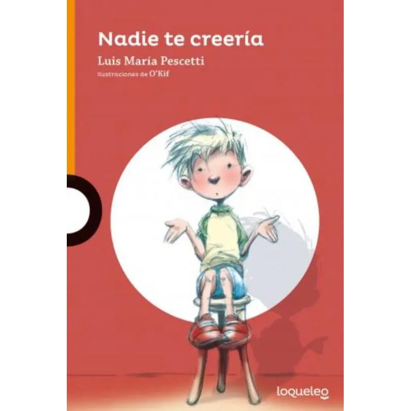 NADIE TE CREERIA - LOQUELEO NARANJA (Nuevo)