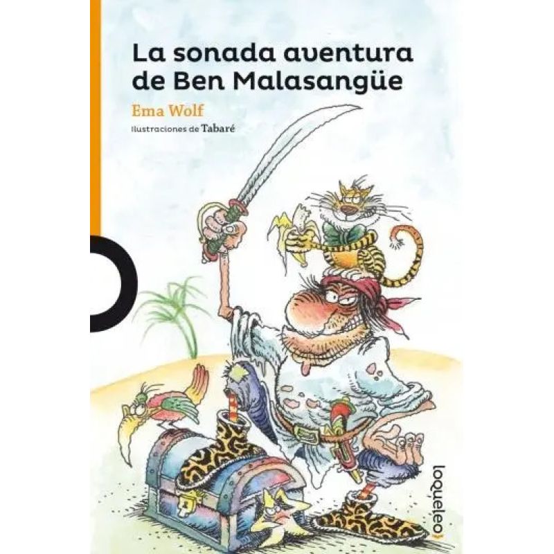 SONADA AVENTURA DE BEN MALASANGUE, LA - LOQUELEO NARANJA (Nuevo)