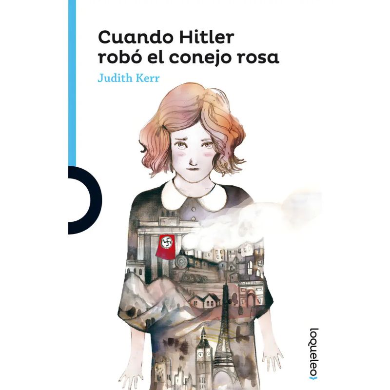 CUANDO HITLER ROBO EL CONEJO ROSA - LOQUELEO AZUL (Nuevo)