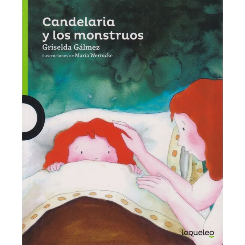 CANDELARIA Y LOS MONSTRUOS - LOQUELEO VERDE (Nuevo)