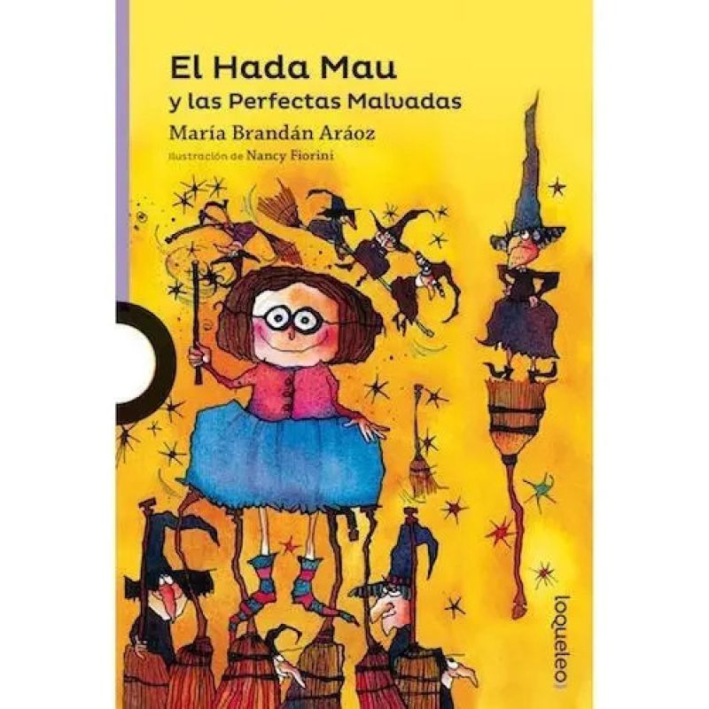 HADA MAU Y LAS PERFECTAS MALVADAS, EL - LOQUELEO MORADA (Nuevo) - Miniatura 2