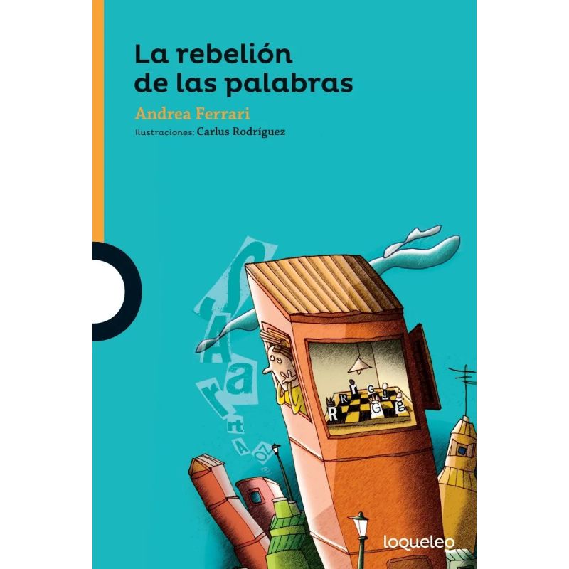 REBELION DE LAS PALABRAS, LA N/ED.- LOQUELEO NARANJA (Nuevo)