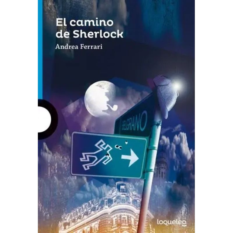 CAMINO DE SHERLOCK,EL N/ED.- LOQUELEO AZUL (Nuevo)