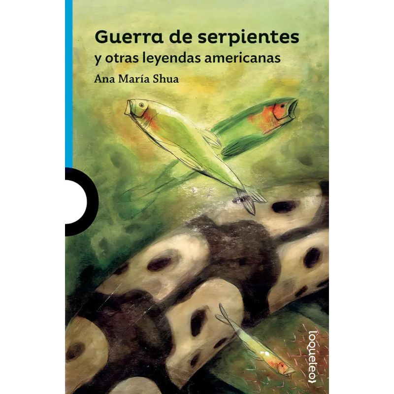 GUERRA DE SERPIENTES - LOQUELEO AZUL (Nuevo)