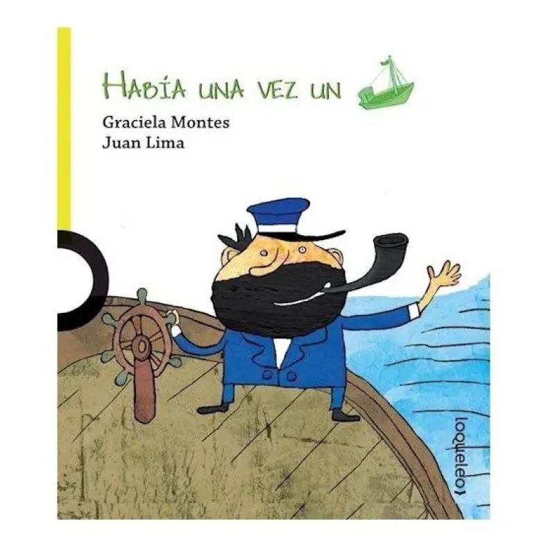 HABIA UNA VEZ UN BARCO - LOQUELEO LIMA (Nuevo)