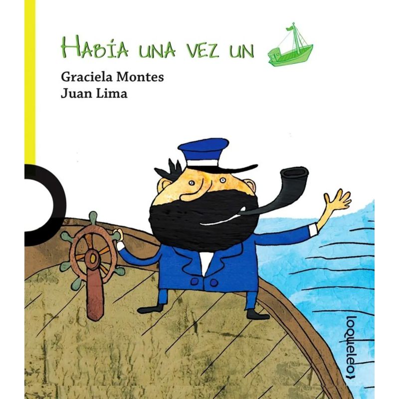 HABIA UNA VEZ UN BARCO - LOQUELEO LIMA (Nuevo) - Miniatura 2