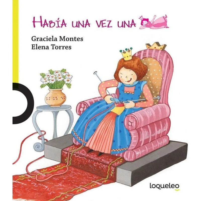 HABIA UNA VEZ UNA PRINCESA - LOQUELEO LIMA (Nuevo)