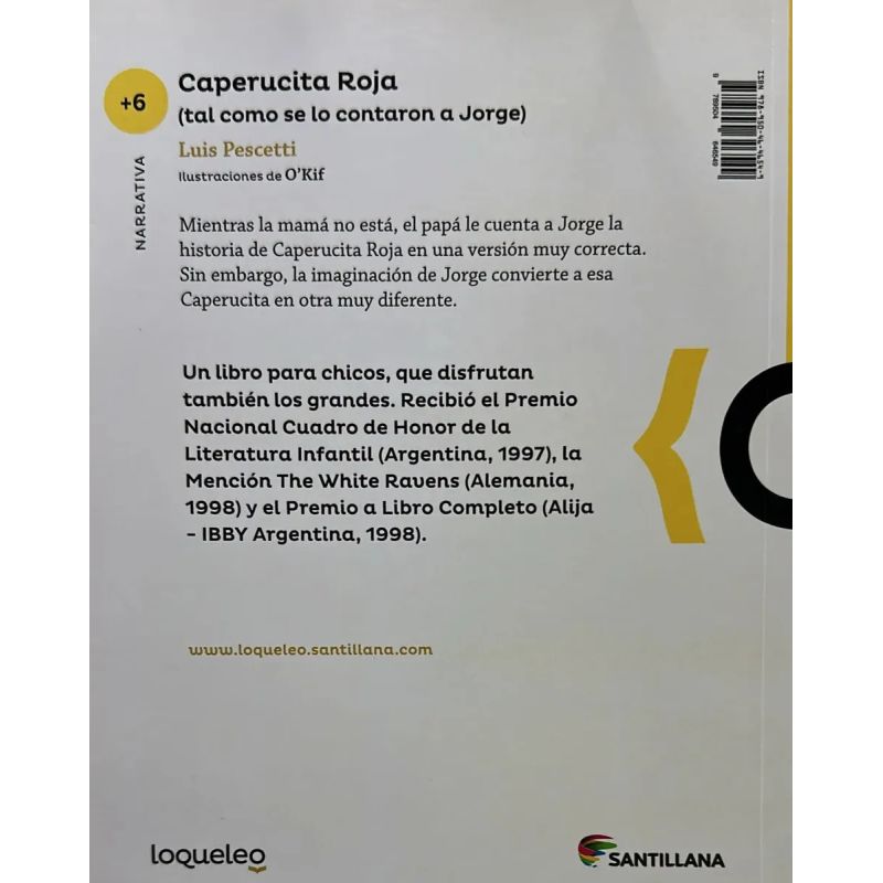 CAPERUCITA ROJA (TAL COMO SE LO CONTARON A JORGE) N/ED.- LOQUELEO AMARILLA (Nuevo) - Miniatura 2