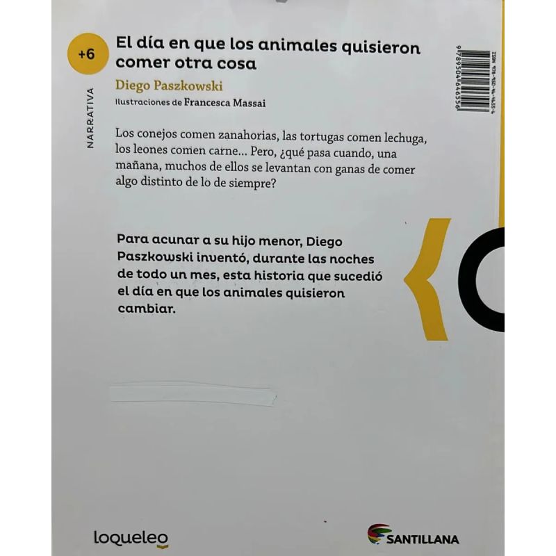 DIA EN QUE LOS ANIMALES QUISIERON COMER OTRA COSA, EL - LOQUELEO AMARILLA (Nuevo) - Miniatura 2