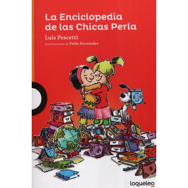 ENCICLOPEDIA DE LAS CHICAS PERLA, LA - LOQUELEO NARANJA (Nuevo)