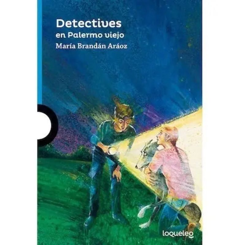 DETECTIVES EN PALERMO VIEJO - LOQUELEO AZUL (Nuevo)