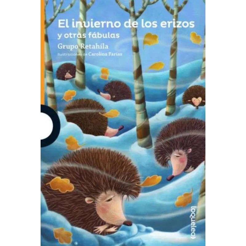 INVIERNO DE LOS ERIZOS, EL - LOQUELEO NARANJA (Nuevo)