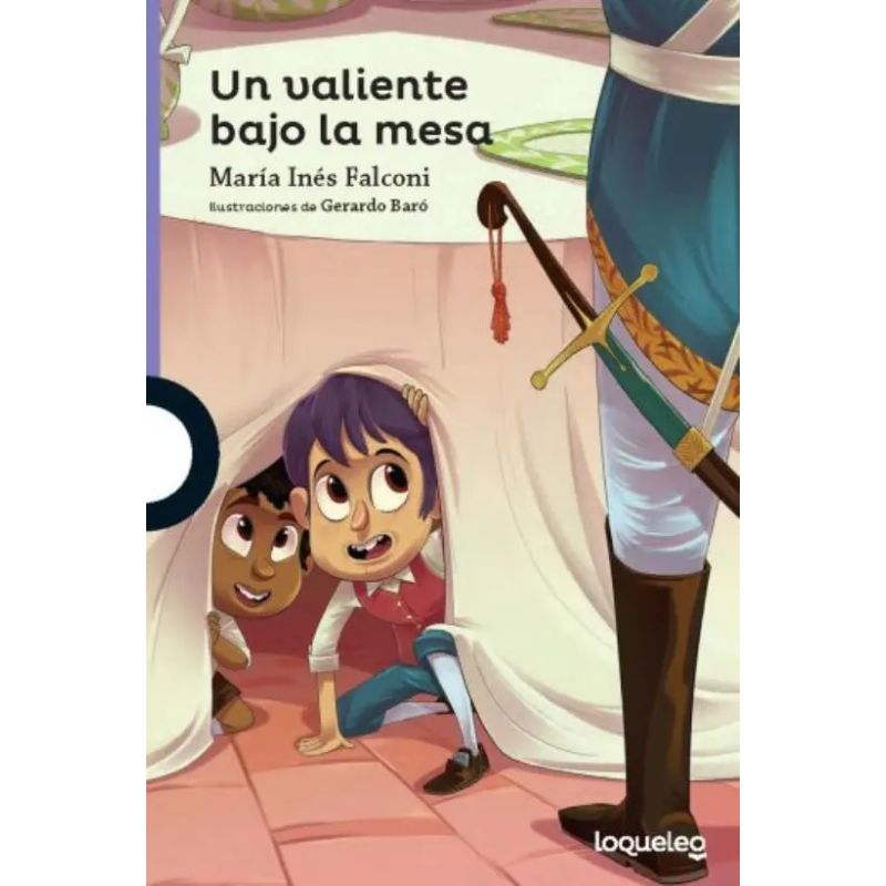 UN VALIENTE BAJO LA MESA - LOQUELEO MORADA (Nuevo)