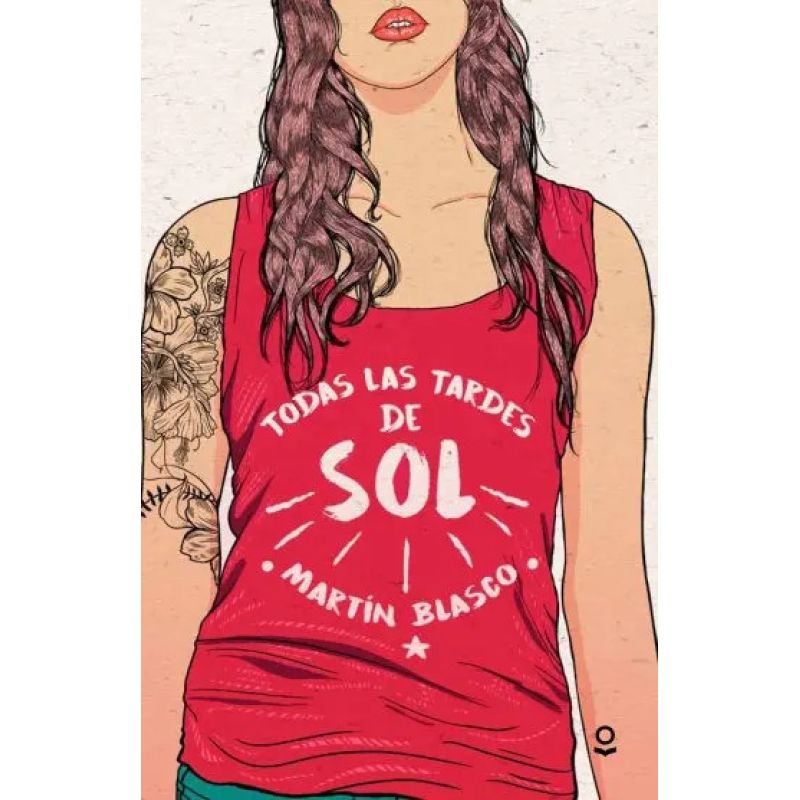 TODAS LAS TARDES DE SOL - LOQUELEO JUVENIL (Nuevo)