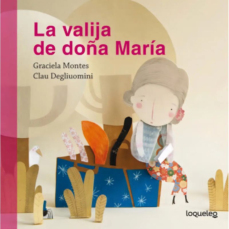 VALIJA DE DOÑA MARIA, LA - LOQUELEO LIMA (Nuevo)