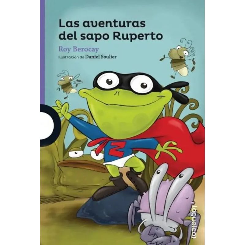 AVENTURAS DEL SAPO RUPERTO, LAS - LOQUELEO MORADA (Nuevo)