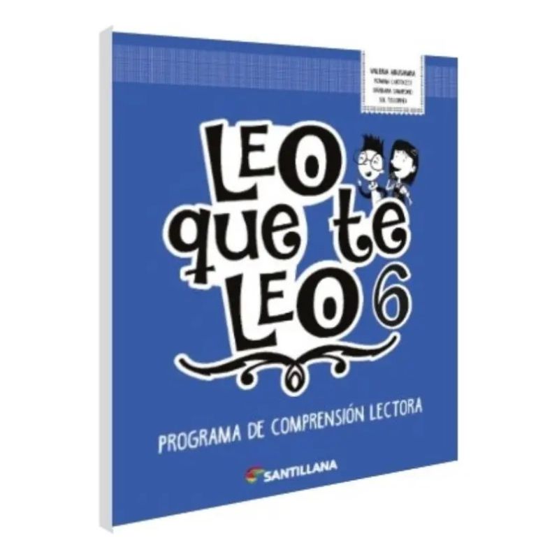 LEO QUE TE LEO 6 - PROGRAMA DE COMPRENSION LECTORA (Nuevo)