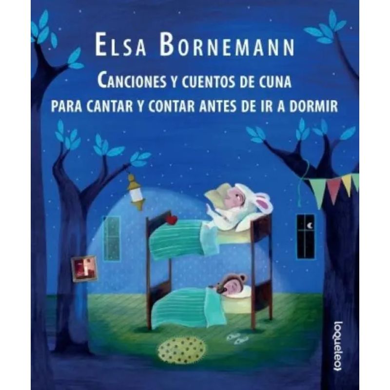 CANCIONES Y CUENTOS DE CUNA PARA CANTAR Y CONTAR ANTES DE IR A DORMIR - LOQUELEO ALBUM INFANTIL (Nuevo)