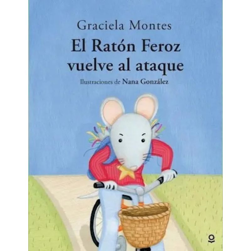 RATON FEROZ VUELVE AL ATAQUE, EL - LOQUELEO ALBUM INFANTIL (Nuevo)