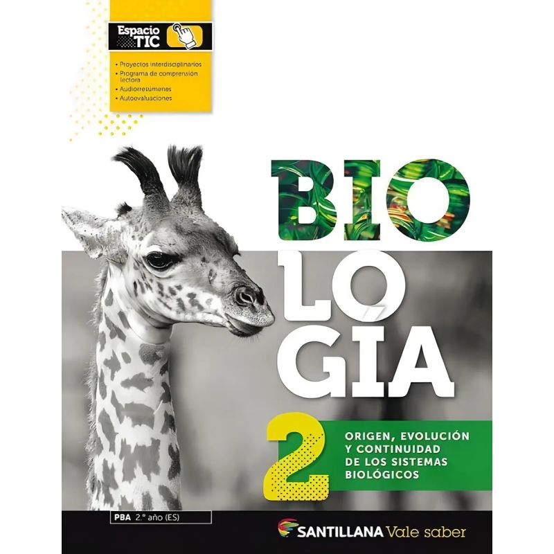 BIOLOGIA 2 - VALE SABER - ORIGEN, EVOLUCION Y CONTINUIDAD DE LOS SISTEMAS BIOLOGICOS (Nuevo)